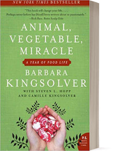 Animal, Vegetable, Miracle: A Year of Food Life