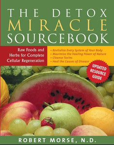 The Detox Miracle Sourcebook